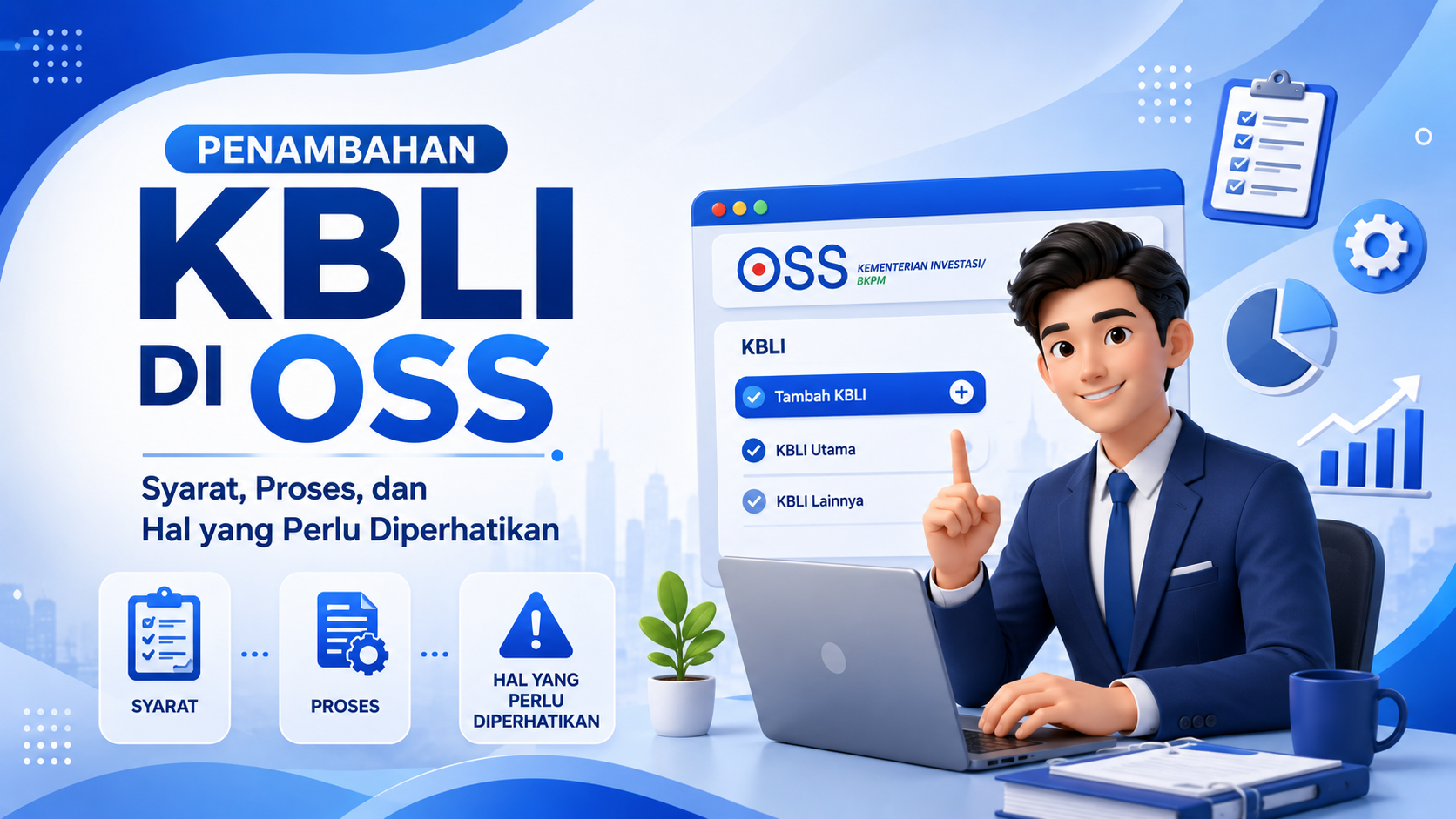 Penambahan KBLI di OSS: Syarat, Proses, dan Hal yang Perlu Diperhatikan